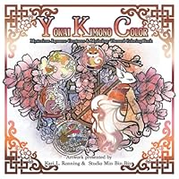 Yokai Kimono Color: Mysterious Japanese Creatures & Mythology Themed Coloring Book 1946181277 Book Cover