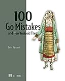 100 Go Mistakes and How to Avoid Them