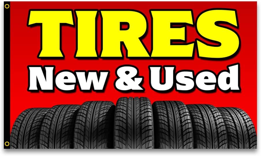TIRES New & Used 3x5 Premium Polyester Flag (Made in the USA) 841098116651