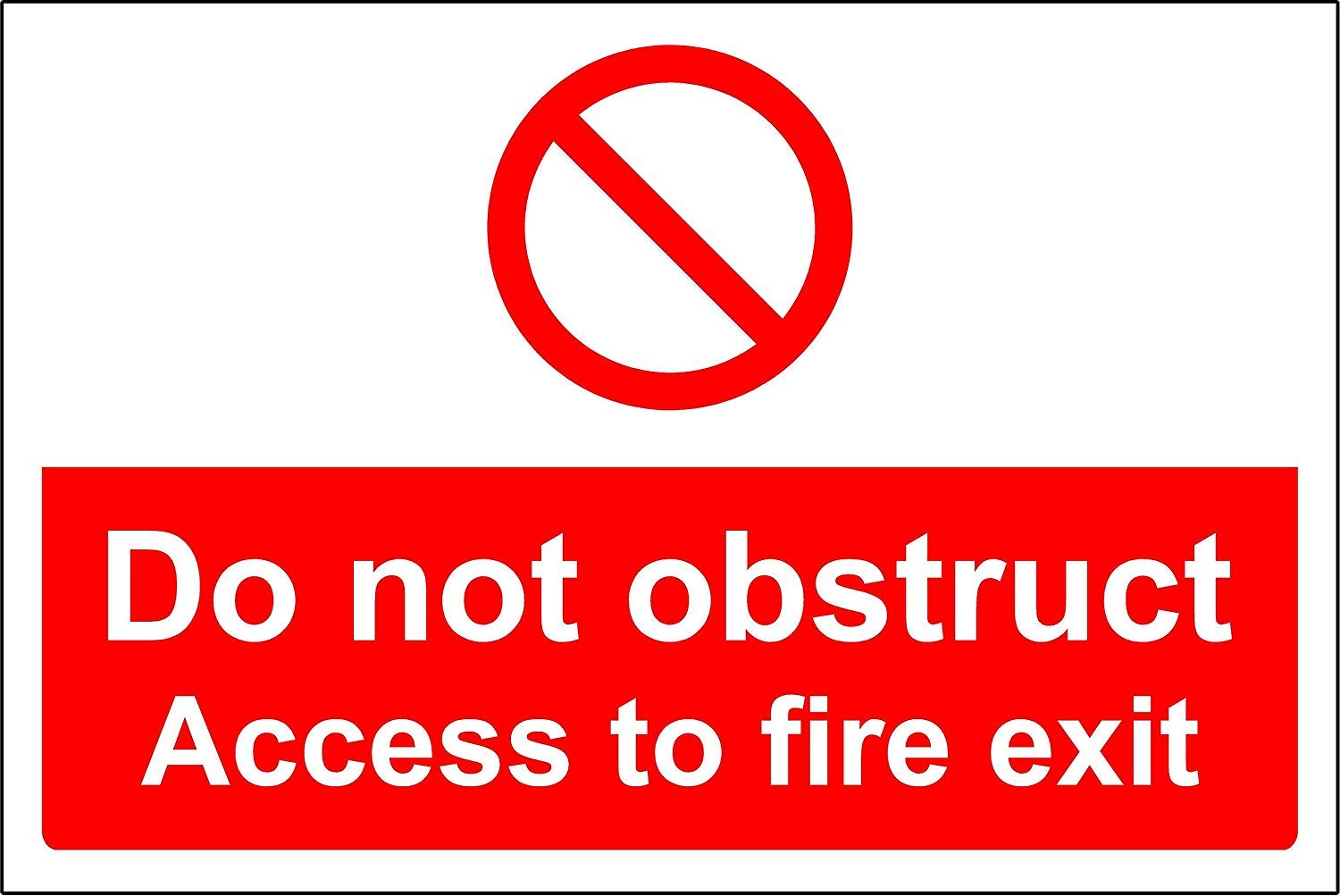 Escape route keep clear Do not obstruct access to fire exit safety sign - 1.2mm Rigid plastic 200mm x 150mm