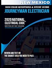 New Mexico 2020 Journeyman Electrician Exam Questions and Study Guide: 400 Questions for study on the National Electrical Code