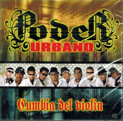 Poder Urbano (Cumbia del Violin)