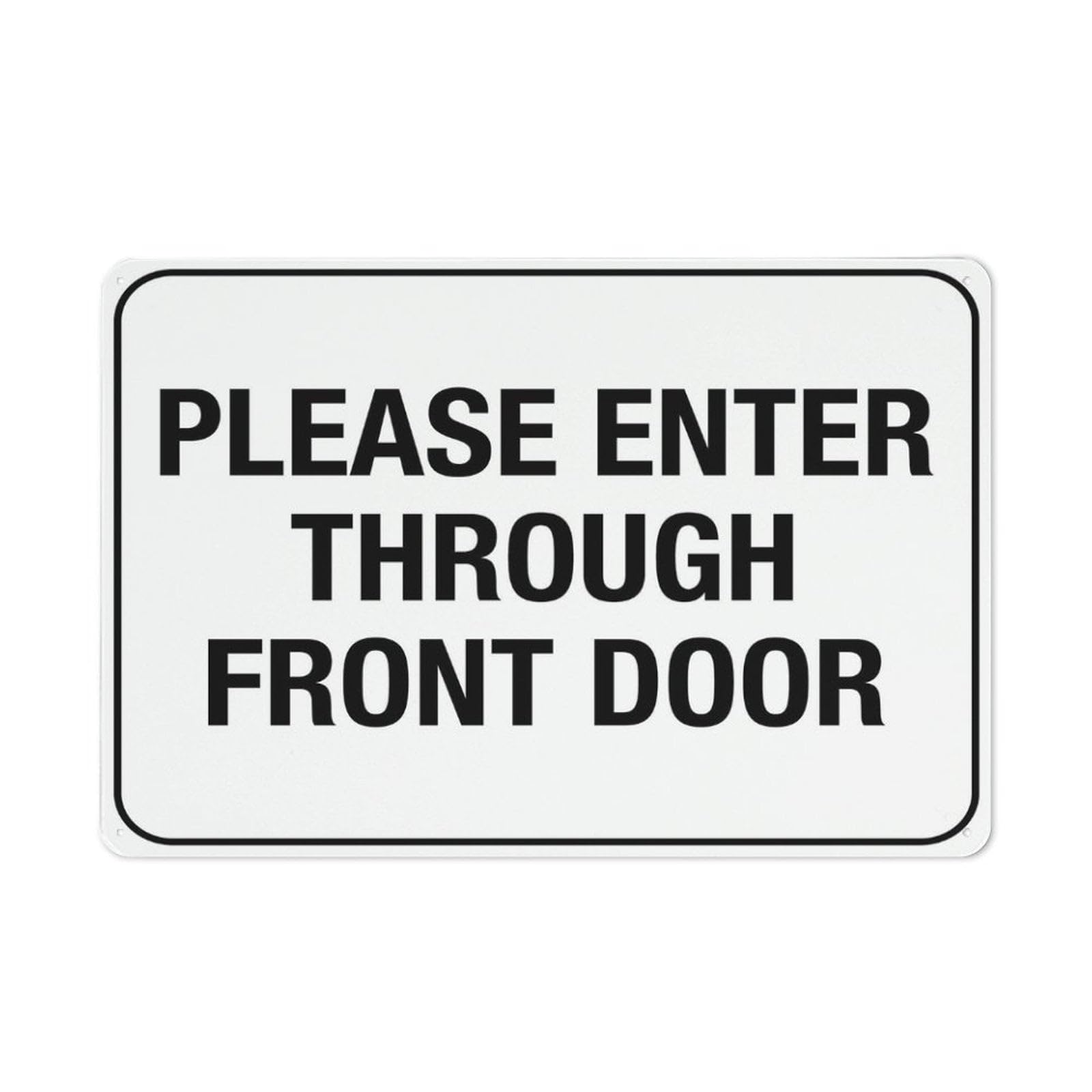 Please Enter Through Front Door Chic Art Wall Retro Decor Unique Artistic Tinplate Plaque Practical Decorative Gifts for Family Friends Tin Sign 8x12 Inch