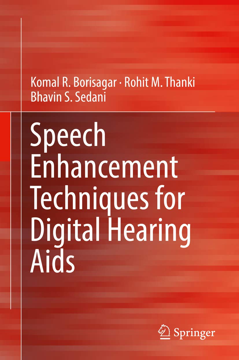 Speech Enhancement Techniques for Digital Hearing Aids eBook