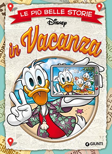 Le più belle storie in Vacanza (Storie a fumetti Vol. 27) Le più belle storie in Vacanza (Storie a fumetti Vol. 27)