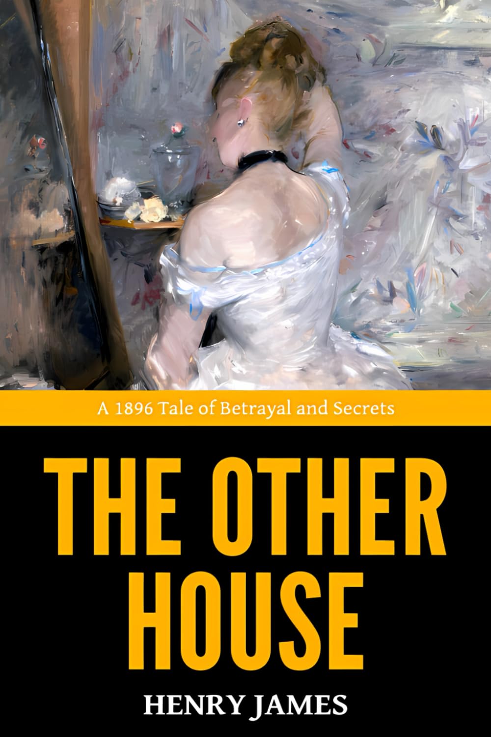 The Other House — ’A 1896 Tale of Betrayal and Secrets‘