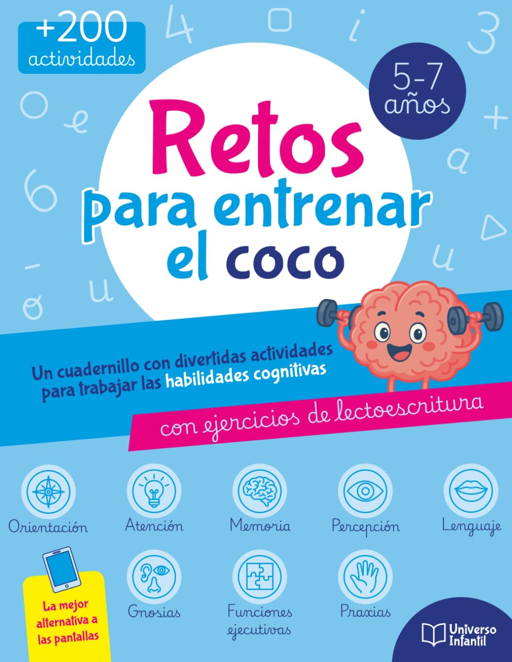 Actividades para niños de 5, 6 y 7 años. Juegos y Pasatiempos para niños ¡Más de 200 retos diferentes!: RETOS PARA ENTRENAR EL COCO. Con actividades para aprender a leer y escribir.