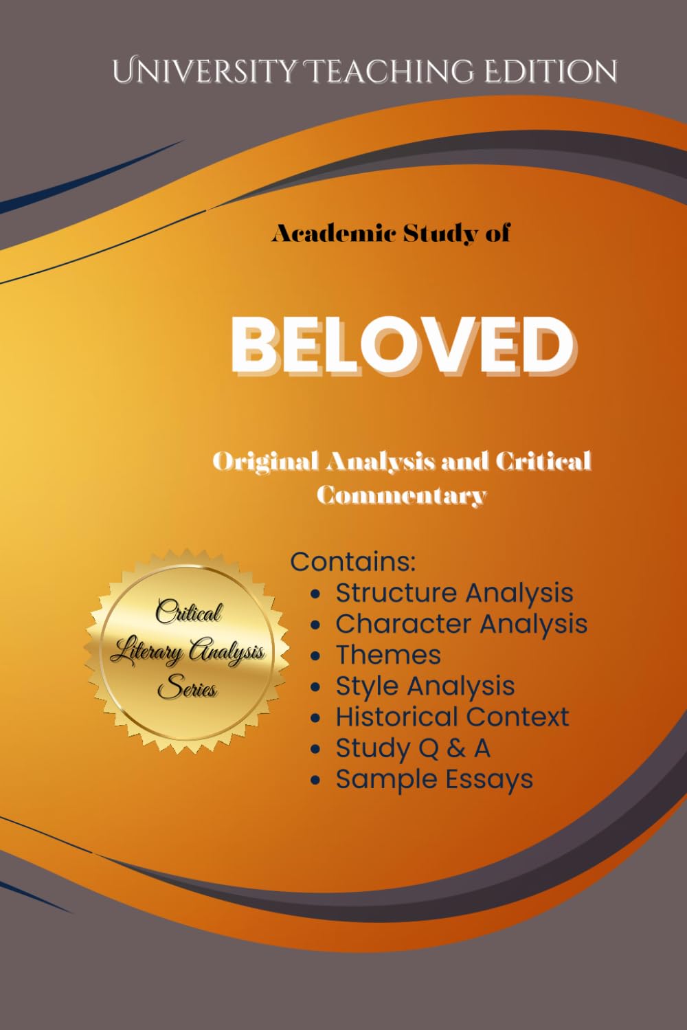Academic Study of Beloved: Original Analysis and Critical Commentary