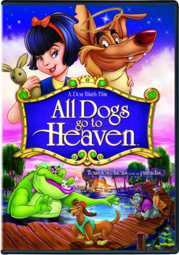 All Dogs Go To Heaven