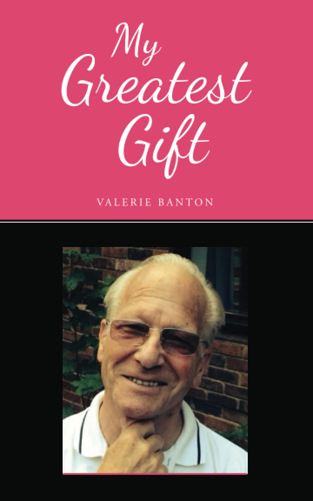 My Greatest Gift