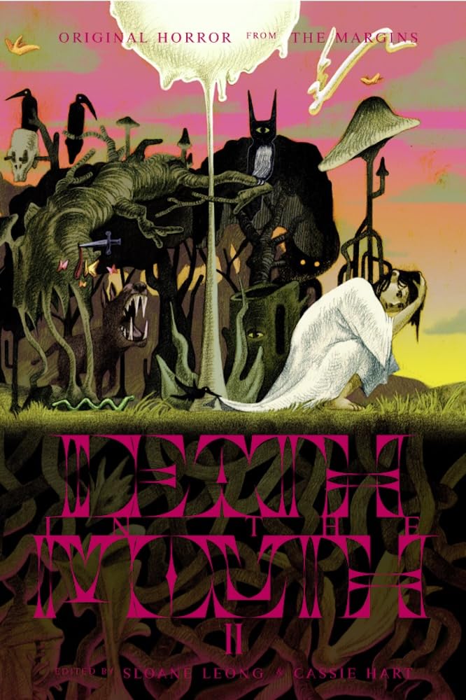 Cover of Death in the Mouth: Original Horror from the Margins Volume 2