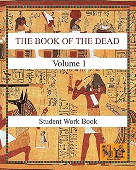 Paperback THE BOOK OF THE DEAD (VOLUME 1) Student Work Book