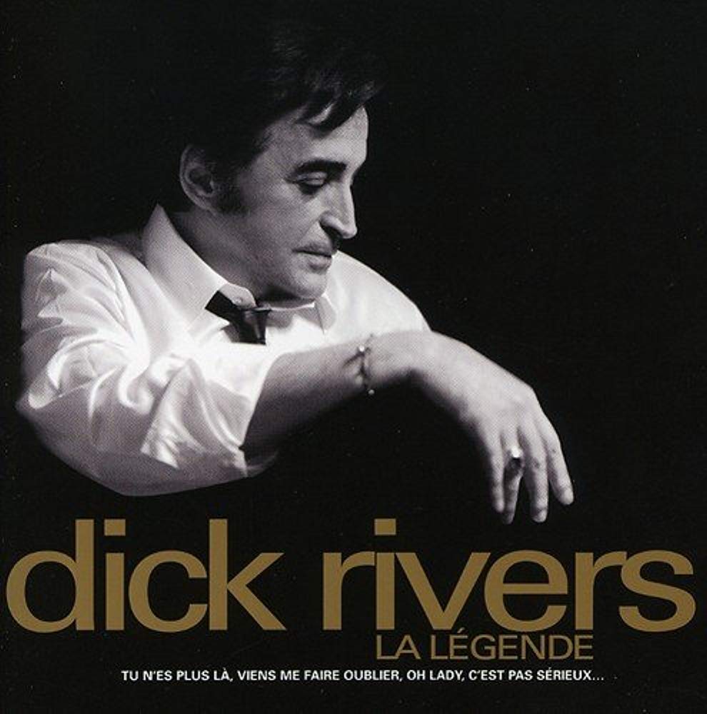 La Légende [Audio CD] Dick Rivers
