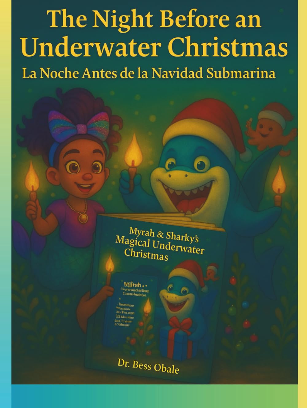 The Night Before an Underwater Christmas (la Noche Antes de la Navidad Submarina)