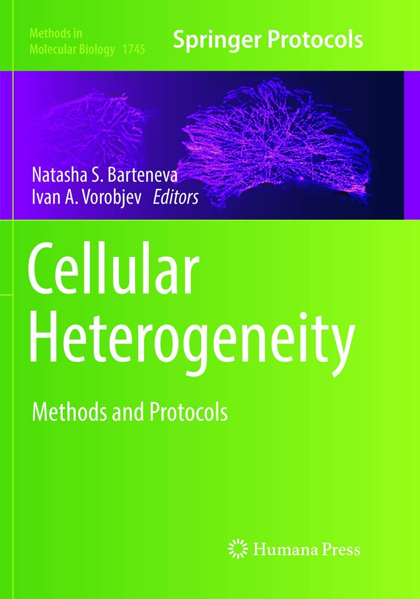 Cellular Heterogeneity: Methods and Protocols (Methods in Molecular Biology, 1745)
