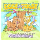 Eggs with Toast The Tale of a Lost Dog