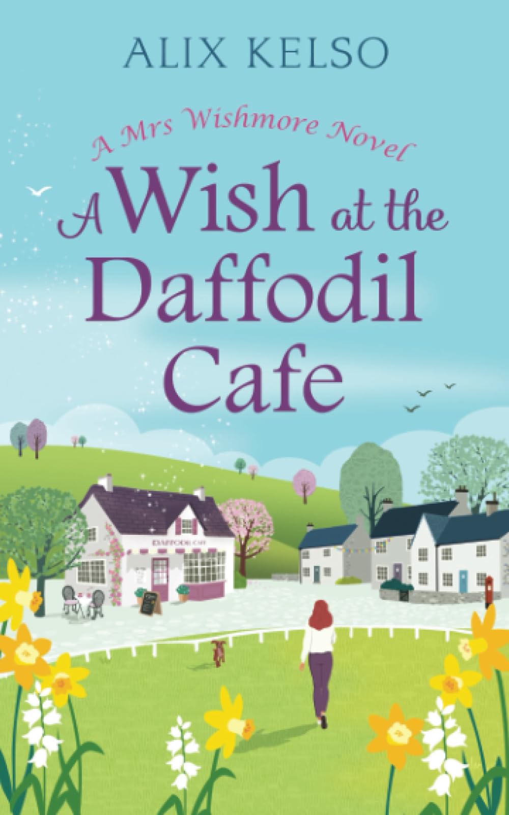 A Wish At The Daffodil Cafe (Mrs Wishmore)