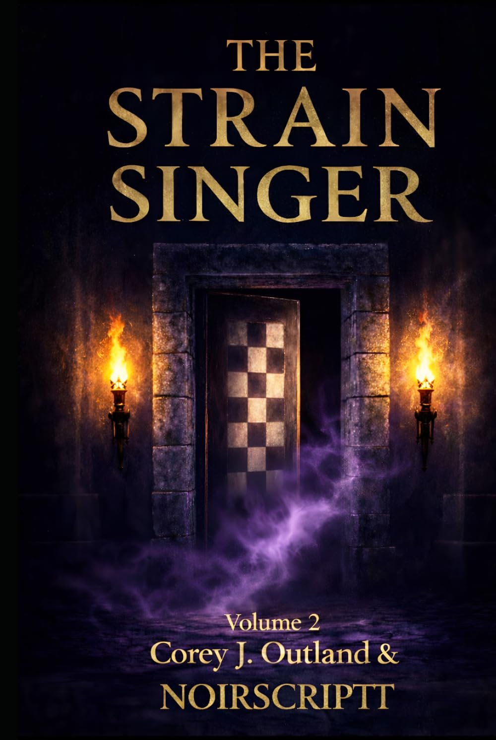 The Strain SInger, Volume 2-Hardback: "The Flame Resumes."