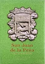 San Juan de la Peña. Suma de estudios I