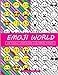 Emoji World Coloring Book: 24 Totally Awesome Coloring Pages