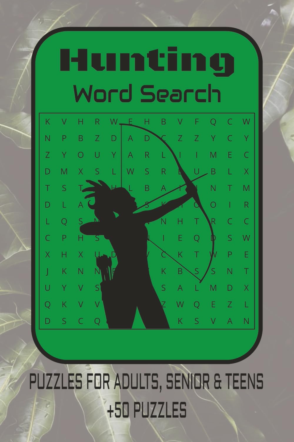 Hunting Word Search Puzzle Book: Word Searches with Easy to Read about Hunting puzzle book, Wilderness word hunts, Campfire and more | 6x9 inches, 110 ... Gift for Vacations, Holidays and Spare Time.