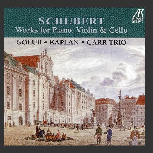Schubert Trios: Works for Piano, Violin & Cello