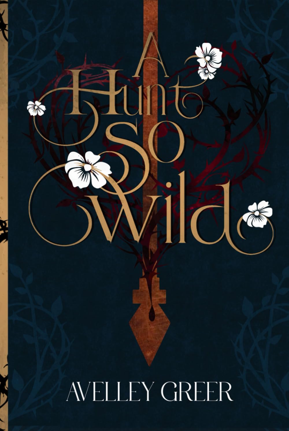 A Hunt So Wild: Book Two of the Fractured Crown Trilogy
