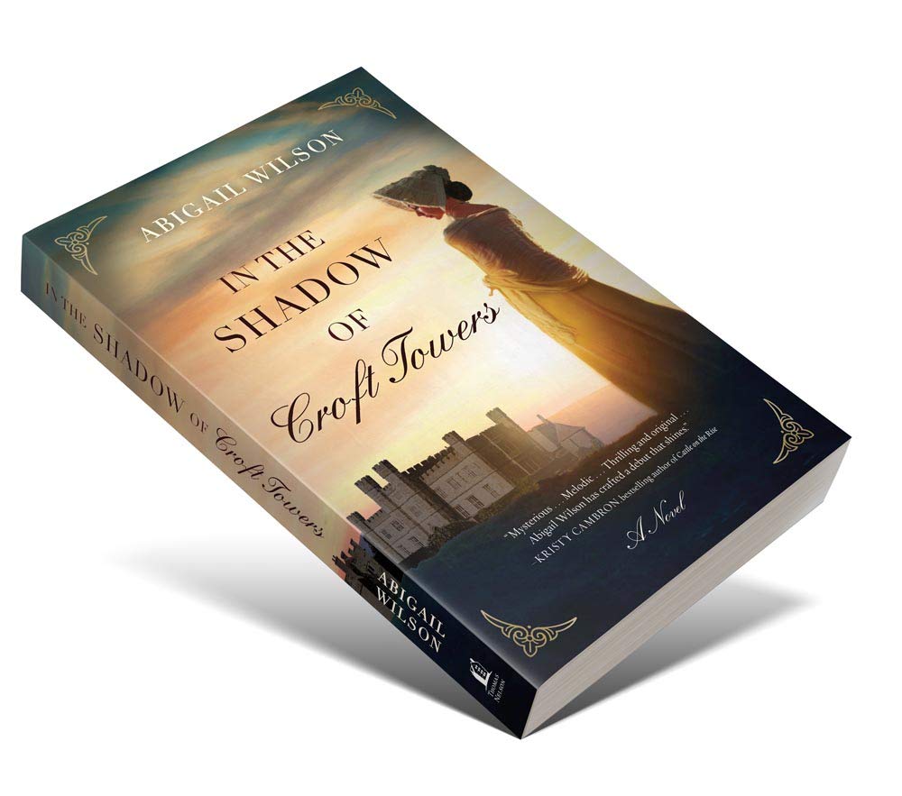 In the Shadow of Croft Towers: A Regency Romance [Paperback] Wilson, Abigail - PT03