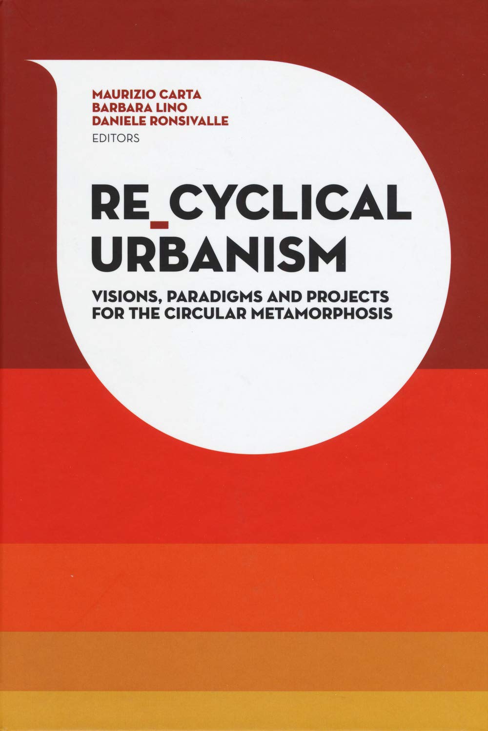 Re-Cyclical Urbanism solutionner la crise du logement en ville