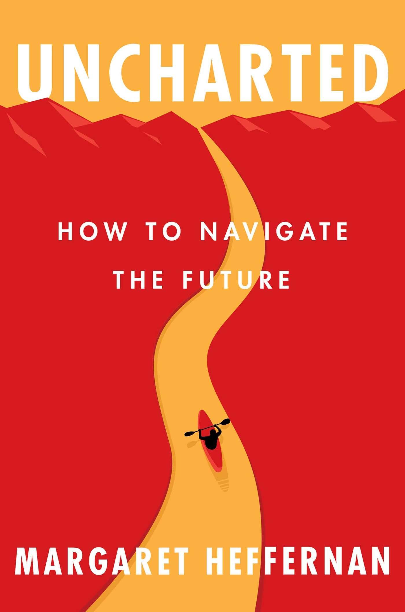 Buy Uncharted: How to Navigate the Future — BookShops.in