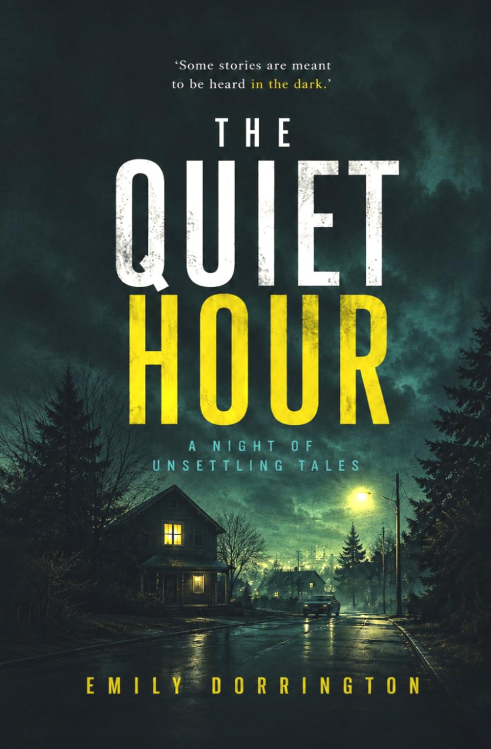 The Quiet Hour: A Night of Unsettling Tales