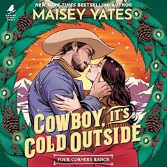 Cowboy, It's Cold Outside Audiolibro Por Maisey Yates arte de portada