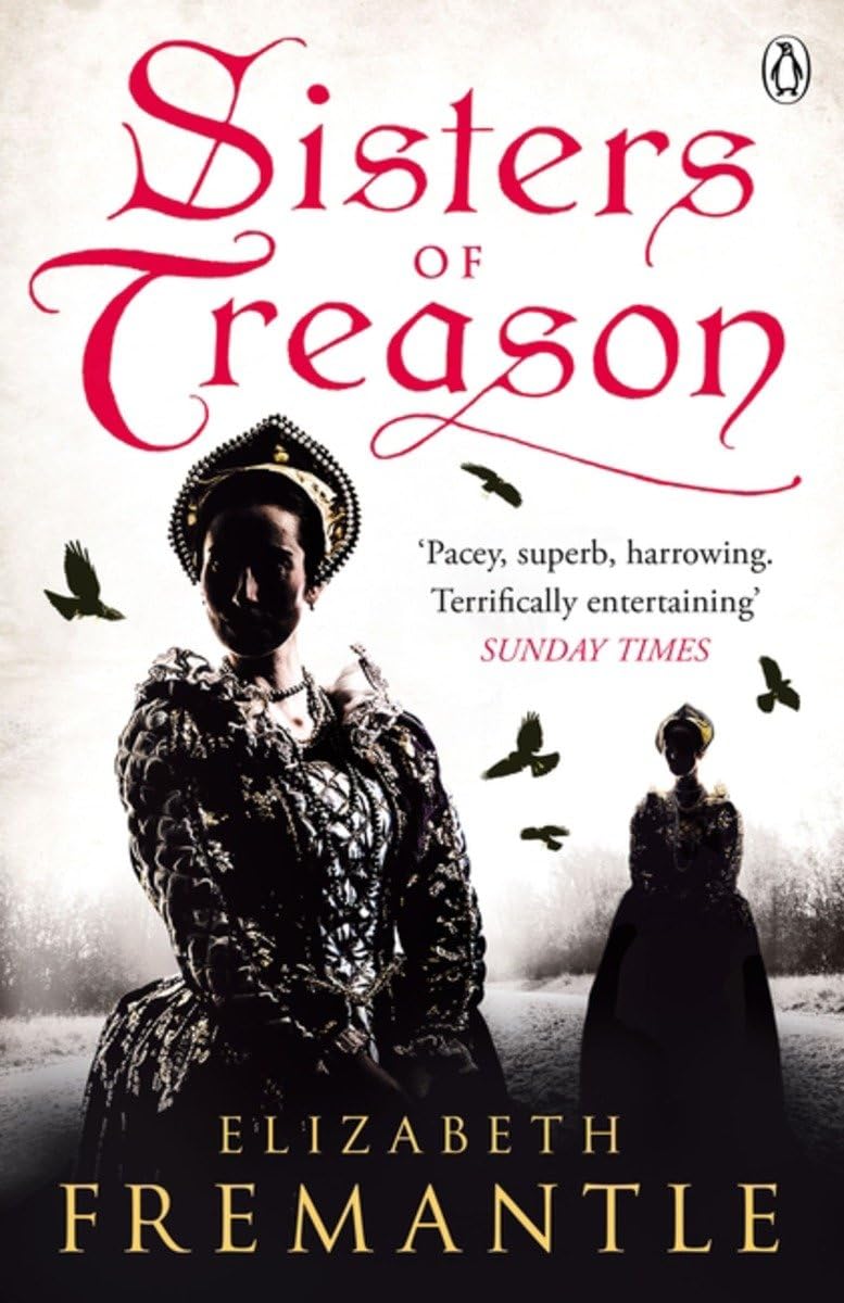 Sisters of Treason: 2 (The Tudor Trilogy, 2)