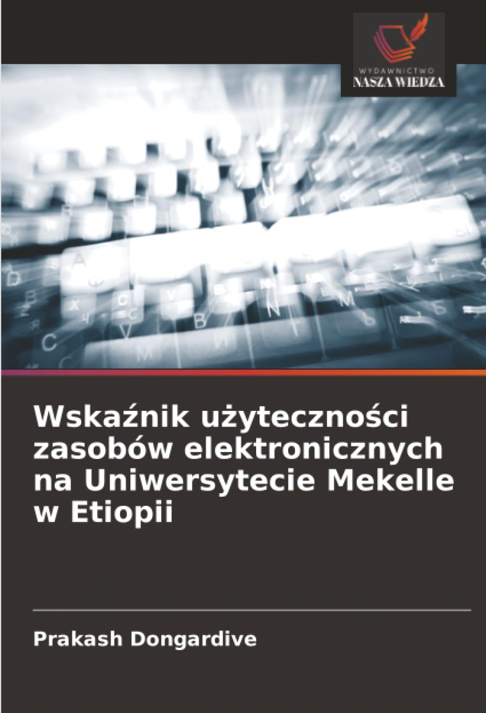 Wska¿nik u¿yteczno¿ci zasobów elektronicznych na Uniwersytecie Mekelle w Etiopii