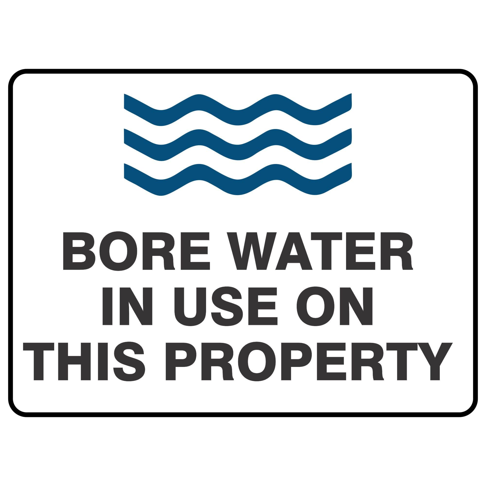 Bore Water In Use On This Property Sign, 12x8 Metal Tin Sign, Bore water is used here.