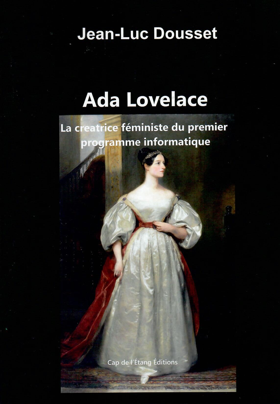 Ada Lovelace, La créatrice féministe du premier programme informatique