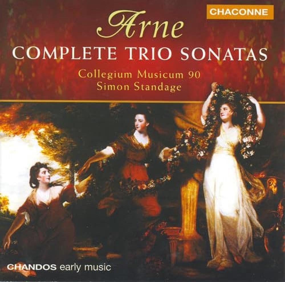 Arne: Complete Trio Sonatas /Collegium Musicum 90 · Standage