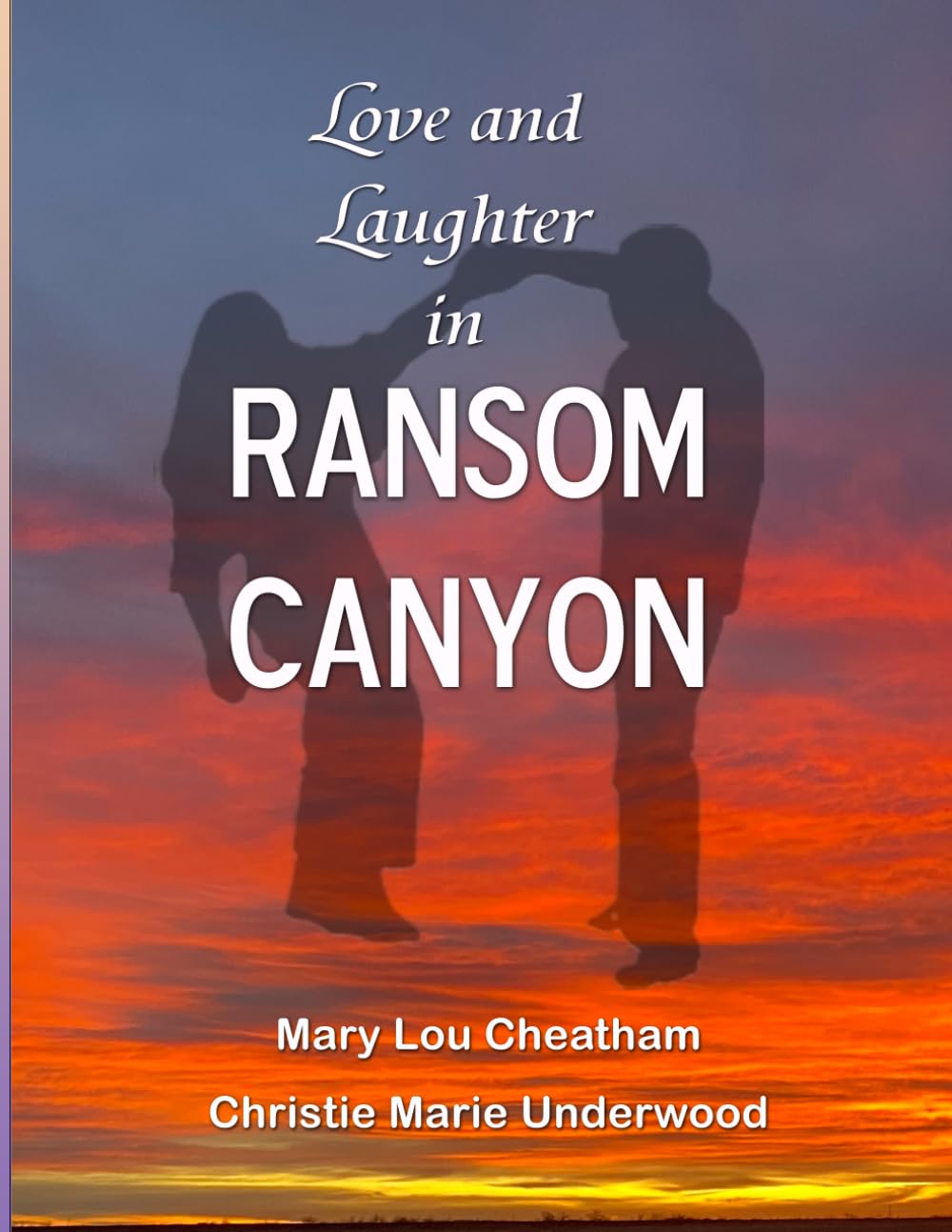 Love and Laughter in Ransom Canyon: Large Print Edition