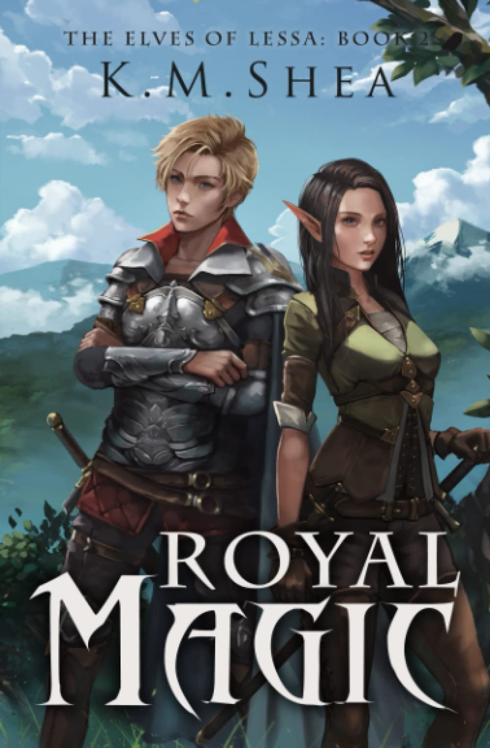 K. M. Shea Royal Magic (The Elves of Lessa)