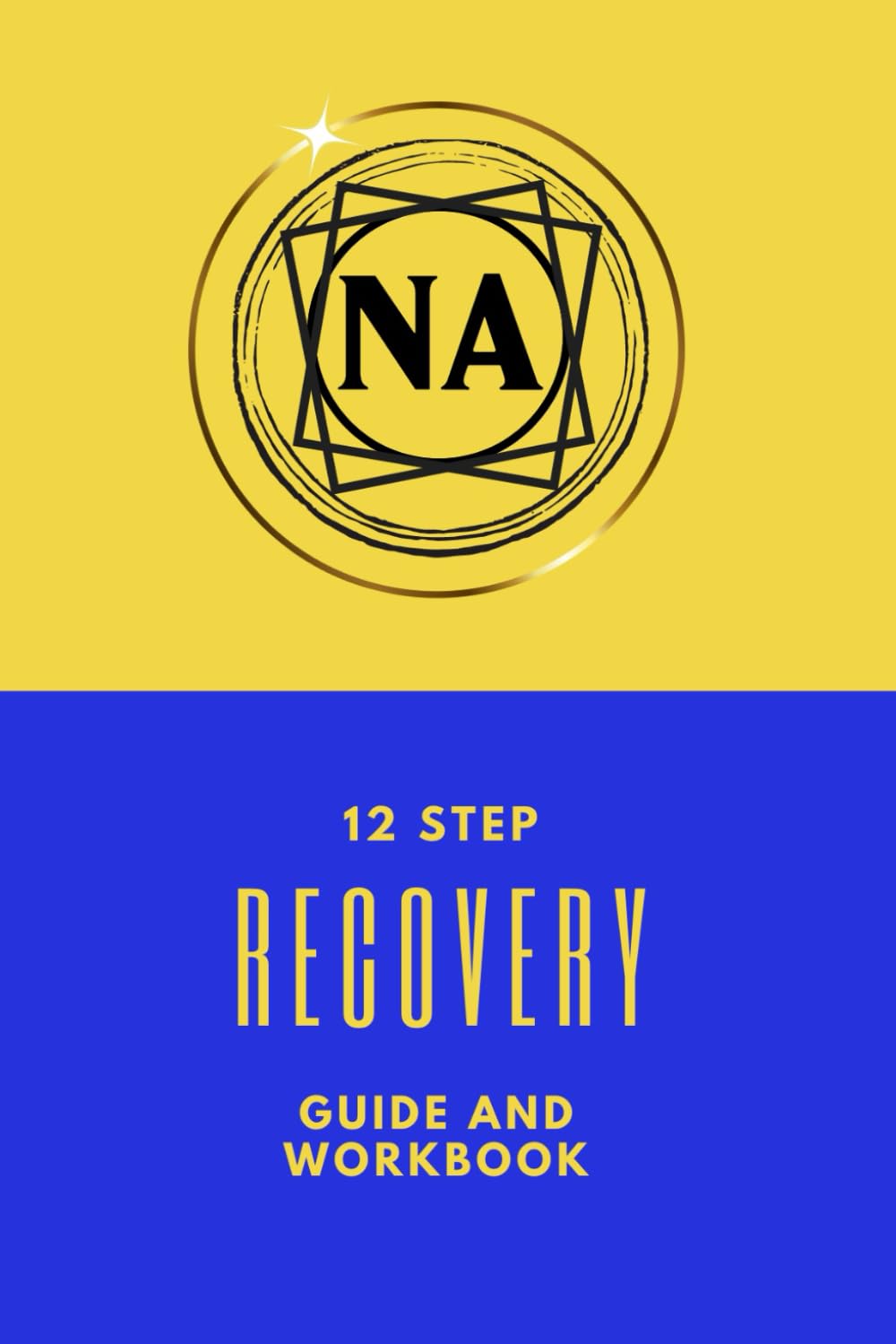 na-12-step-recovery-guide-and-workbook-narcotics-anonymous-recovery-tool-for-rehab-or-independent-use-na-journal-drug-and-addiction-workbook-designs-book-amazon-com-books for Free Printable Na 12 Step Worksheets NA 12 Step Recovery Guide And Workbook: Narcotics Anonymous/Recovery Tool For Rehab or Independent Use/NA Journal/Drug And Addiction Workbook: Designs, Book: Amazon.com: Books for Free Printable Na 12 Step Worksheets