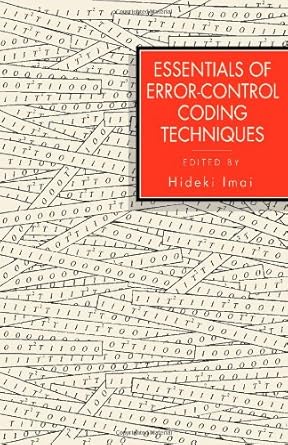 Essentials of Error-Control Coding Techniques: Imai, Hideki ...