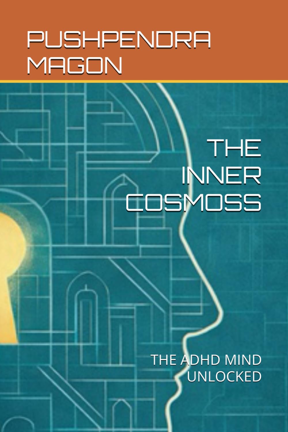 THE INNER COSMOSS: THE ADHD MIND UNLOCKED