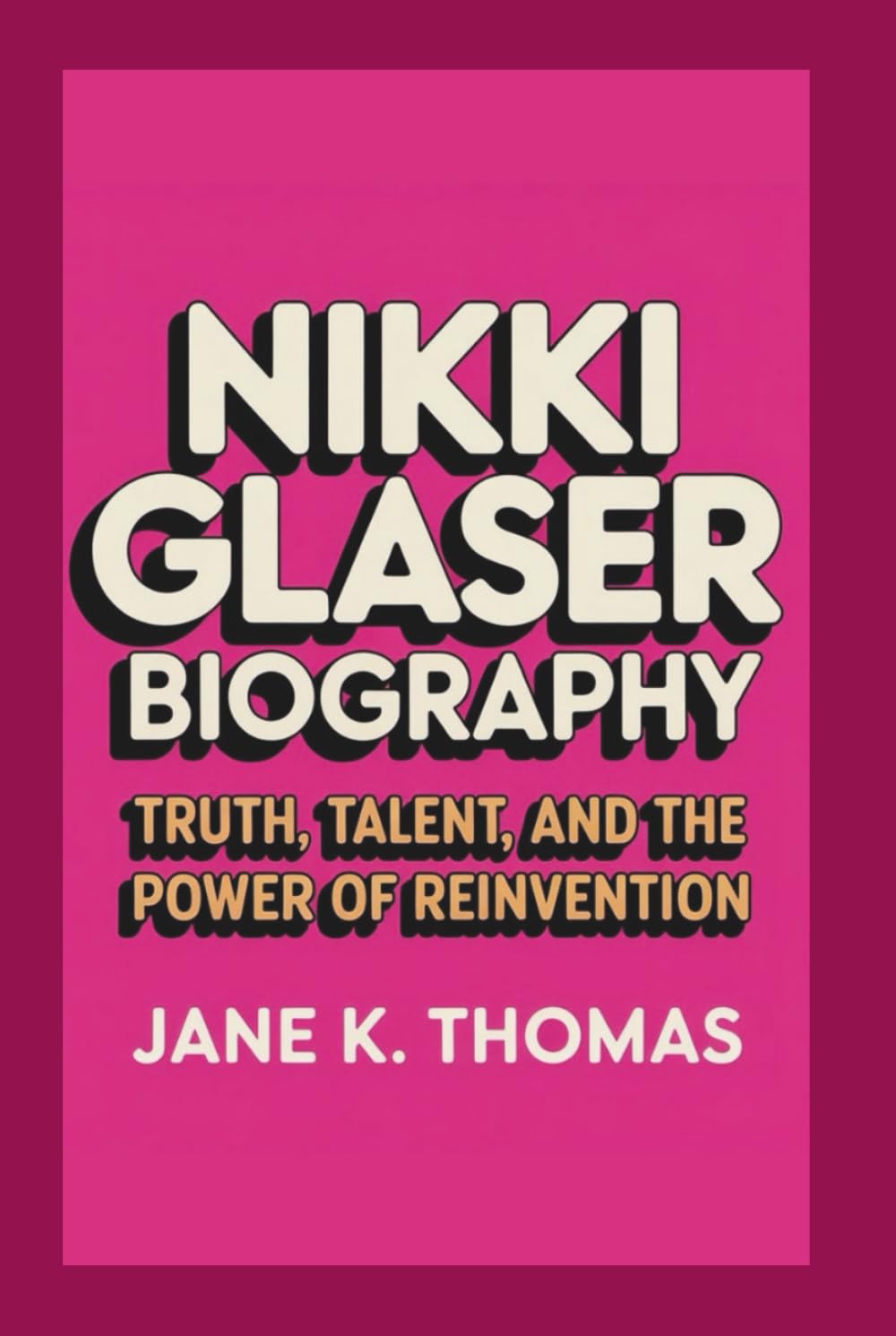 NIKKI GLASER BIOGRAPHY: Truth, Talent, and the Power of Reinvention