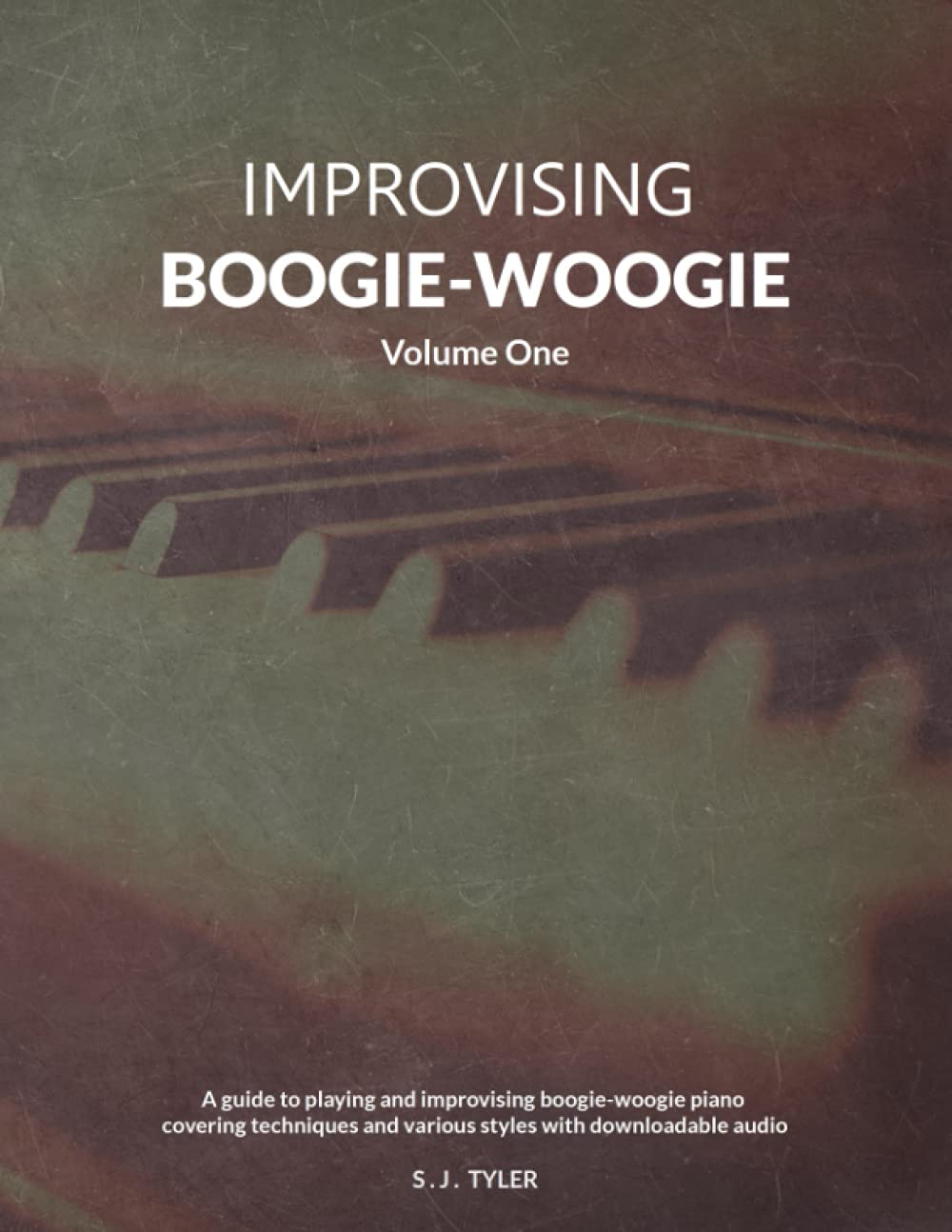 Improvising Boogie-Woogie: Volume One