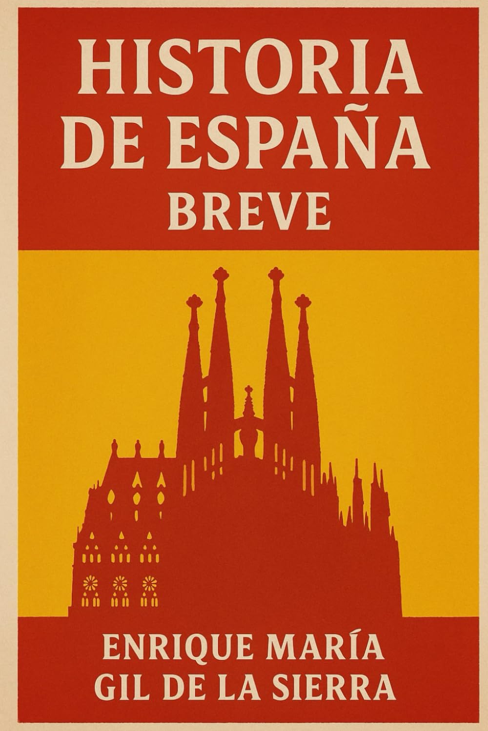 Historia de España Breve (Historia de los Pueblos Breve)