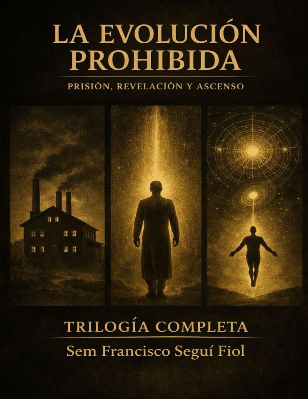 La Evolución Prohibida: Trilogía completa