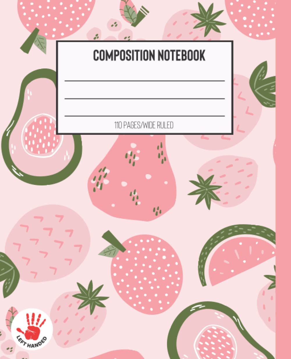 Left Handed Composition Notebook Wide Ruled: Blank Lined Paper Journal for Kids, Teens, Girls, Boys, Students | Wide Lined Workbook | School ... 7.5 x