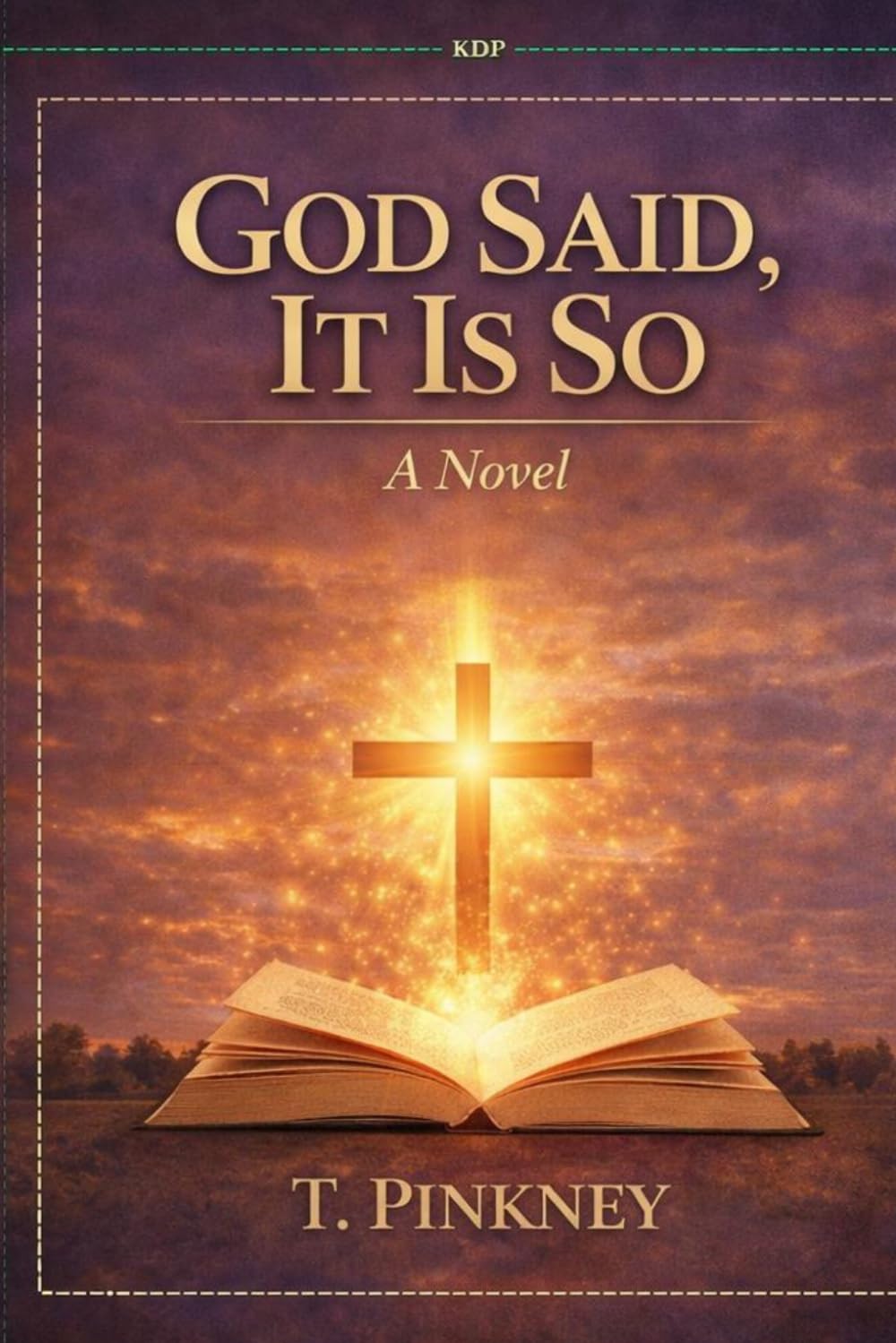 GOD said, It Is So