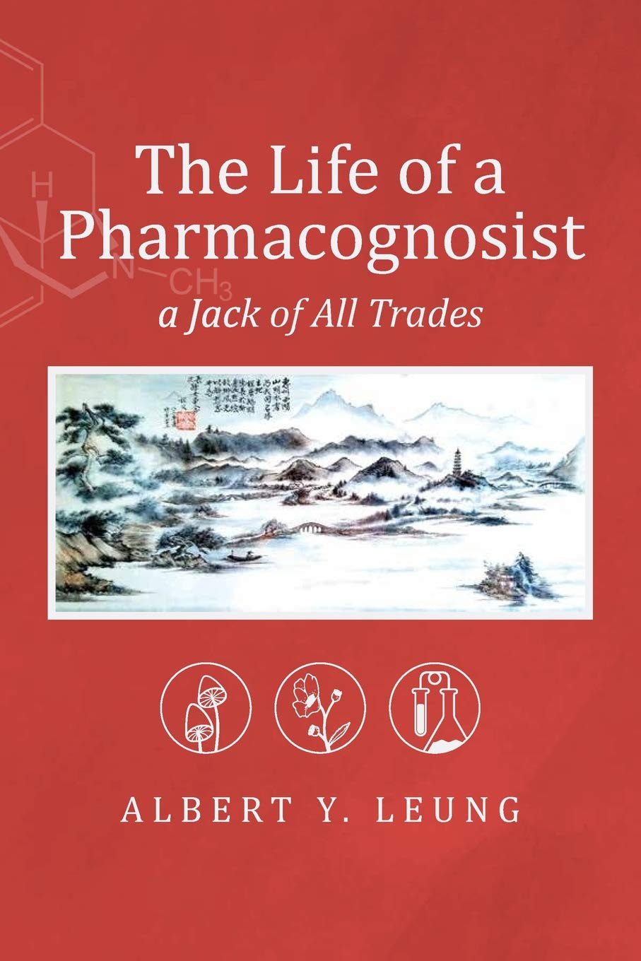 The Life of a Pharmacognosist: A Jack of All Trades