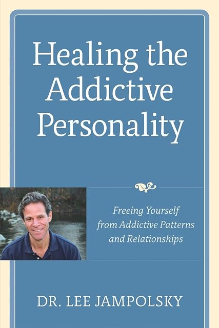 Portada de Healing the Addictive Personality: Freeing Yourself from Addictive Patterns and Relationships